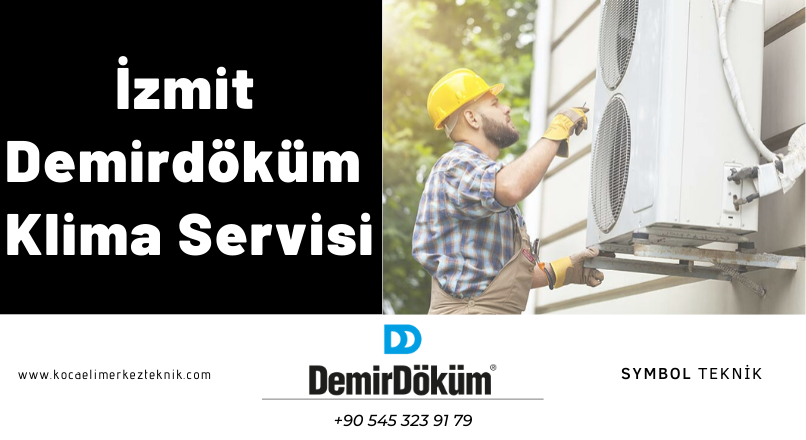 Izmit demirdöküm servisi